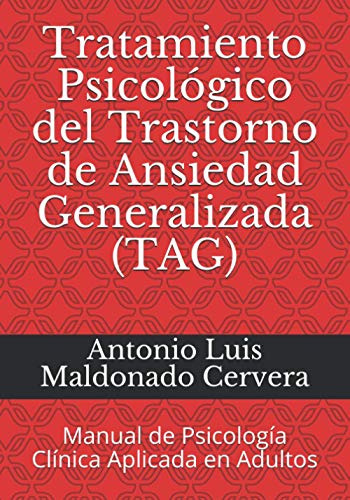 Tratamiento Psicologico Del Trastorno De Ansiedad Generaliza