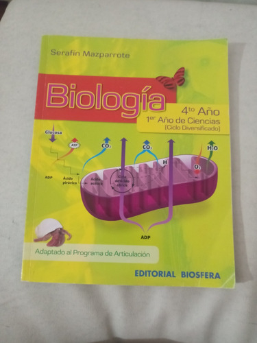 Libro De Biología 4to Año De Serafín Mazparrote, De Biosfera