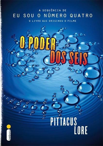O Poder Dos Seis - Os Legados De Lorien - Vol.2
