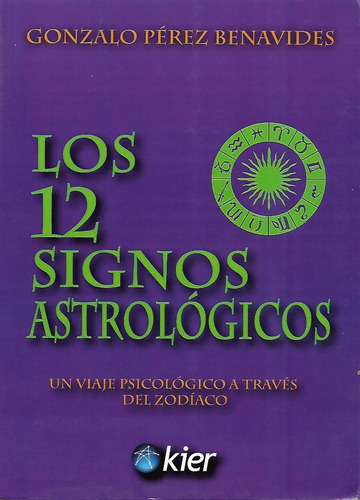 Libro Los 12 Signos Astrologicos (gonzalo Perez Benavides)