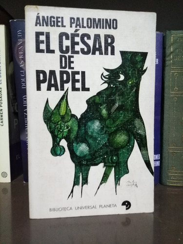 El Cesar De Papel - Ángel Palomino