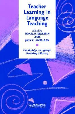 Cambridge Language Teaching Library: Teacher Learning In ...
