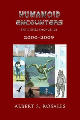 Libro Humanoid Encounters 2000-2009 : The Others Amongst ...