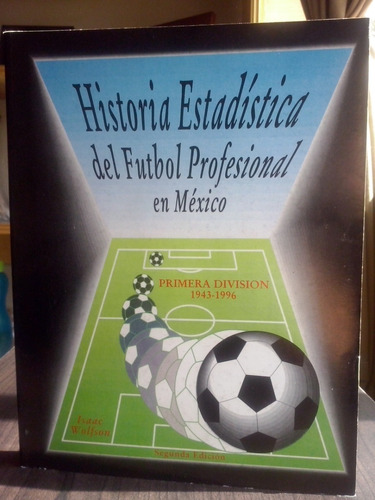 Libro De Futbol Historia Estadística Del Fútbol Profesional 