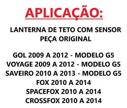 Lanterna De Teto Com Sensor Ultrassom Fox 2010 2011 2012
