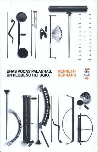 Unas Pocas Palabras. Un Pequeño Refugio / Kenneth, Bernard