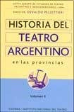 Libro Historia Del Teatro-2-provincias De Osvaldo Pellettier