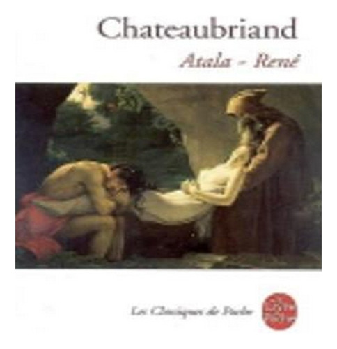 Atala/rene (paperback) - François-rené Chateaubriand. Ew04