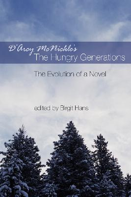 Libro D'arcy Mcnickle's The Hungry Generations: The Evolu...