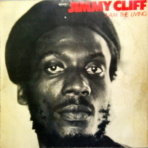 Jimmy Cliff Lp I Am The Living Wb 1978 Com Encarte 2655