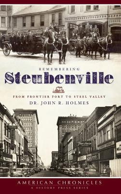 Libro Remembering Steubenville: From Frontier Fort To Ste...