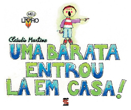 Uma Barata Entrou lá em Casa!, de Martins, Cláudio. Editora Geração Editorial Ltda em português, 2000