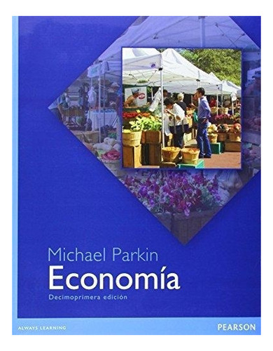 Libro Economia - Michael Parkin 11º Edición