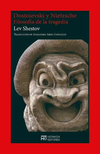 Dostoievski Y Nietzsche, De Lev Sestov. Editorial Hermida Editores, Tapa Blanda En Español