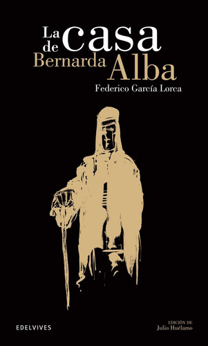 Libro La Casa Bernarda De Alba - Federico Garcia Lorca