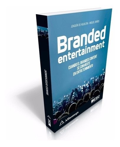 Branded Entertainment - Cuando El Branded Content Se Convier