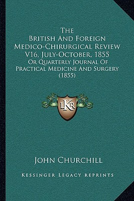 Libro The British And Foreign Medico-chirurgical Review V...