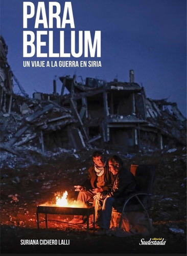 Libro Para Bellum Guerra Siria Suriana Cichero Sudestada