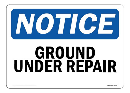 Señal De Aviso Osha  Ground Under Repair | Cartel De Plásti