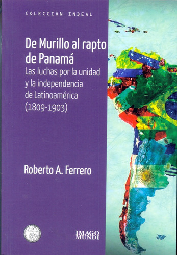 De Murillo Al Rapto De Panamá - Ferrero Roberto A