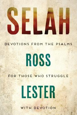 Libro Selah: Devotions From The Psalms For Those Who Stru...