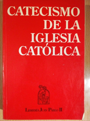 Catecismo De La Iglesia Catolica Arzobispo Estep A99