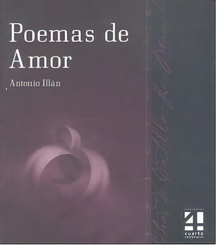 Poemas De Amor, De Illam Illam, Antonio. Editorial Editorial Cuarto Centenario En Español