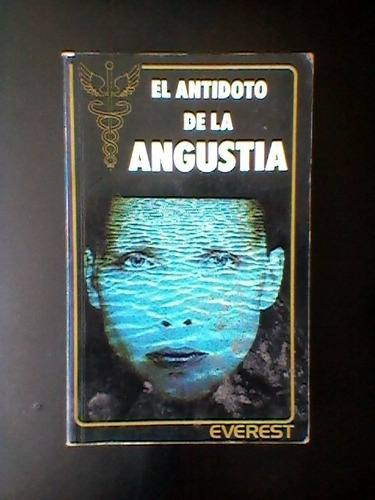 El Antídoto De La Angustia  Robert Sharpe & David Lewis