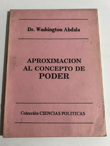 Libro Aproximación Al Concepto De Poder - Washington Abdala