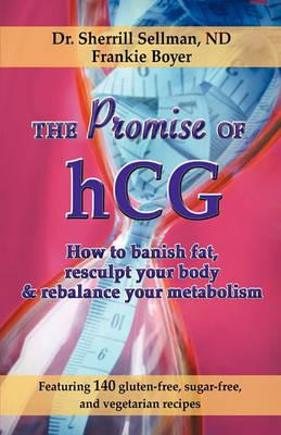 The Promise Of Hcg - Dr Sherrill Sellman