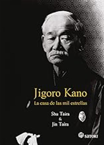 Jigoro Kano: La Casa De Las Mil Estrellas (artes Marciales) 