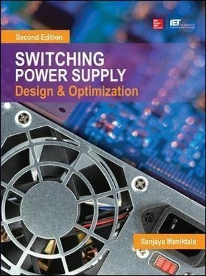 Switching Power Supply Design And Optimization, Second Ed...
