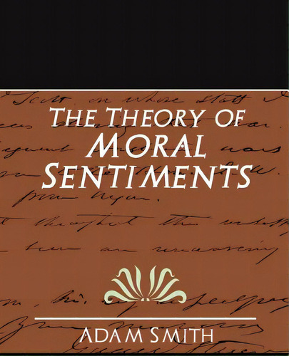 The Theory Of Moral Sentiments (new Edition), De Smith, Adam. Editorial Book Jungle, Tapa Blanda En Inglés