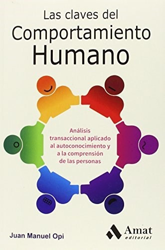 Claves Del Comportamiento Humano, El - Juan Manue Opi