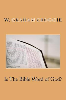 Libro Is The Bible Word Of God? - Scroggie, W. Graham