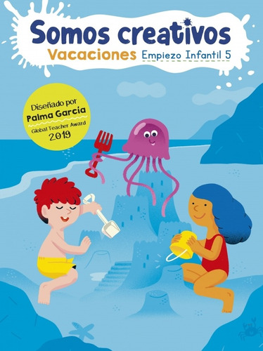 Somos Creativos. Vacaciones 5 Años-   *