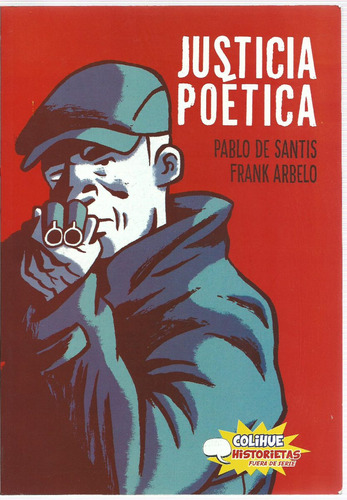 Justicia Poetica  Pablo De Santis  Frank Arbello