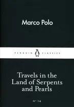 Comprar Travels In The Land Of Serpents And Pearls - Polo Marco