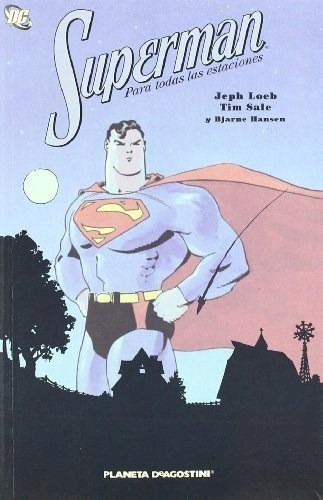 Superman Para Todas Las Estaciones Ed. Planeta (español)