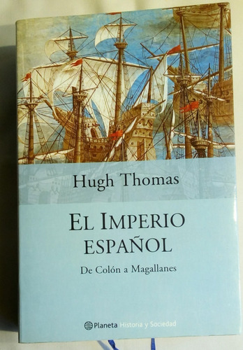 El Imperio Español, De Colon A Magallanes