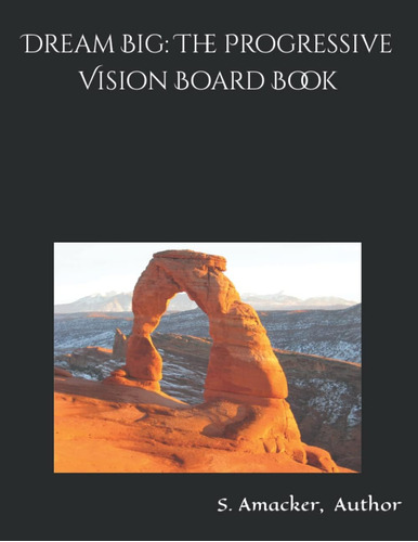 Libro: Dream Big: The Progressive Vision Board Book: Vision