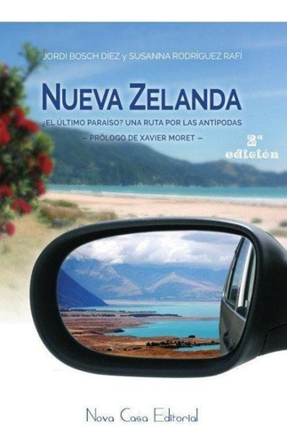 Libro: Nueva Zelanda, ¿el Último Paraíso?. Susanna Rodríguez