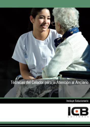 Libro Técnicas Del Celador Para La Atención Al Anciano De Ic