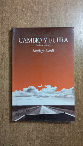 Cambio Y Fuera / Santiago Elordi