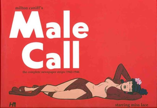 Milton Caniff's Male Call - Hermes Press Tapa Dura, de Milton Caniff. Editorial Hermes Press en inglés