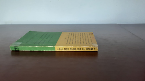 Libro Hay Algo Mejor Que El Dinero - James H. Chase (Usado)