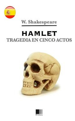 Libro Hamlet. Tragedia En Cinco Actos - De Moratin, Leand...