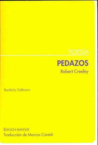 Pedazos - Robert Creeley