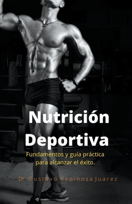 Libro Nutriciã³n Deportiva Fundamentos Y Guã­a Prã¡ctica ...