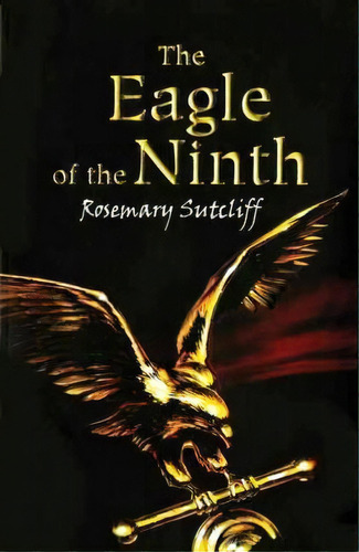 The Eagle Of The Ninth, De Rosemary Sutcliff. Editorial St Martin's Press, Tapa Blanda En Inglés